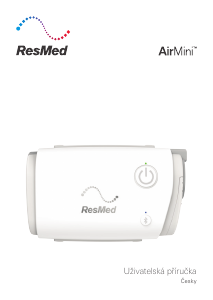 Manuál ResMed AirMini Přístroj CPAP