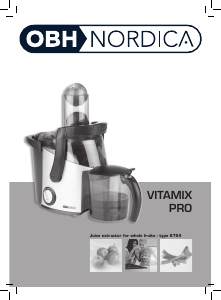 Bruksanvisning OBH Nordica 6754 Vitamix Pro Juicepress