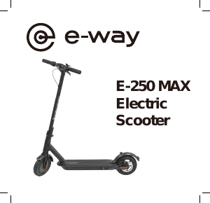 Bruksanvisning E-Way E-250 MAX Elsparkesykkel
