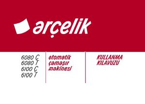 Kullanım kılavuzu Arçelik 6080 C Çamaşır makinesi