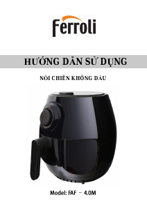 Hướng dẫn sử dụng Ferroli FAF-4.0M Nồi chiên không dầu