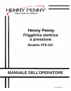 Manuale Henny Penny PFE-591 Friggitrice