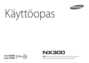 Käyttöohje Samsung NX300 Digitaalikamera