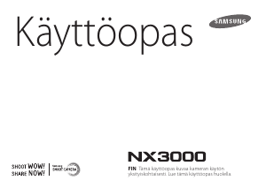 Käyttöohje Samsung NX3000 Digitaalikamera