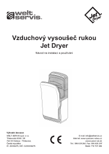 Manuál Welt Servis Jet Dryer Vysoušeč rukou