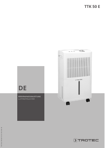 Bedienungsanleitung Trotec TTK 50 E Luftentfeuchter