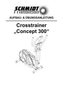 Bedienungsanleitung Schmidt Concept 300 Crosstrainer