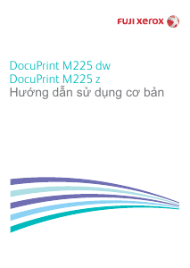 Hướng dẫn sử dụng Fuji Xerox DocuPrint M255dw Máy in đa chức năng