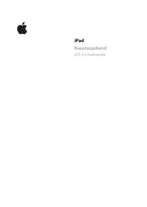 Kasutusjuhend Apple iPad (iOS 4.3) Tahvelarvuti