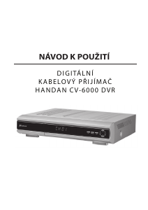 Manuál Handan CV-6000 DVR Digitální přijímač