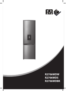 Mode d’emploi FAR R2706WDS Réfrigérateur combiné