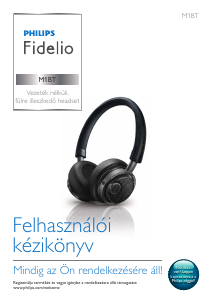 Használati útmutató Philips M1BTBL Fidelio Fejhallgató