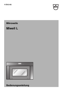 Bedienungsanleitung V-ZUG Miwell L Mikrowelle