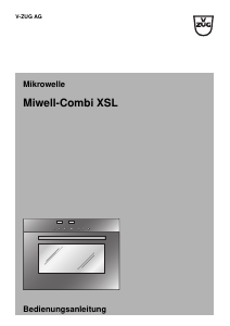 Bedienungsanleitung V-ZUG Miwell-Combi XSL Mikrowelle