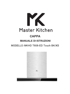 Handleiding Master Kitchen MKHD T608-ED Touch XS Afzuigkap