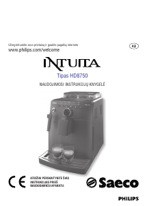 Vadovas Saeco HD8750 Intuita Espresso kavos aparatas