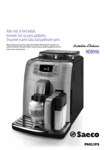 Vadovas Saeco HD8906 Intelia Deluxe Espresso kavos aparatas