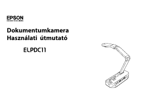 Használati útmutató Epson ELPDC11 Dokumentumkamera