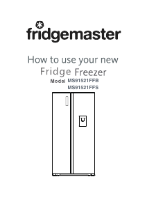 Manual Fridgemaster MS91521FFS Fridge-Freezer