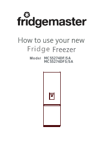 Handleiding Fridgemaster MC55274DFS/SA Koel-vries combinatie