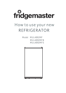 Manual Fridgemaster MUL4892MFS Refrigerator