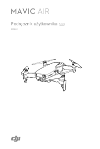 Instrukcja DJI Mavic Air Dron