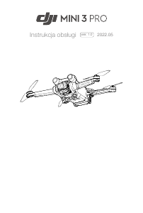 Instrukcja DJI Mini 3 Pro Dron