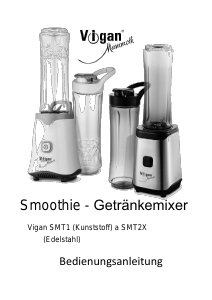 Bedienungsanleitung Vigan SMT2X Standmixer