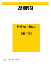 Manuál Zanussi DE4754 Myčka na nádobí