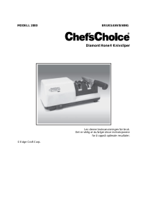 Bruksanvisning Chef'sChoice 2000 Diamond Hone Knivsliper