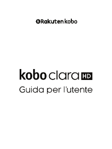 Manuale Kobo Clara HD Lettore di ebook