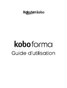 Mode d’emploi Kobo Forma Liseuse
