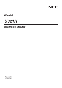 Használati útmutató NEC U321H Vetítő