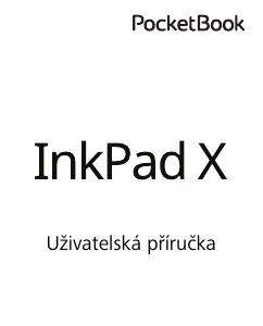 Manuál PocketBook InkPad X Elektronická čtečka