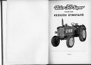 Használati útmutató Zetor 50 Super (1960) Traktor