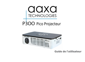 Mode d’emploi AAXA P300 Projecteur