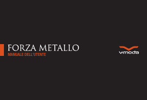 Manuale V-Moda Forza Metallo Cuffie