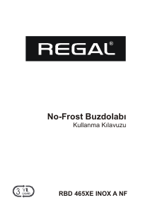 Kullanım kılavuzu Regal RBD 465XE INOX A NF Donduruculu buzdolabı
