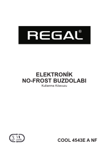 Kullanım kılavuzu Regal COOL 4543E A NF Donduruculu buzdolabı