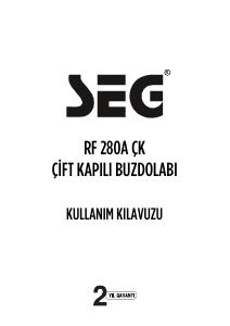 Kullanım kılavuzu SEG RF 280A ÇK Donduruculu buzdolabı