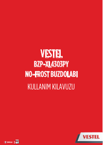 Kullanım kılavuzu Vestel BZP-XL4303PY Donduruculu buzdolabı