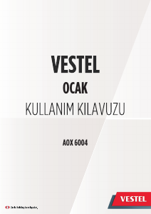 Kullanım kılavuzu Vestel AOX-6004 Ocak