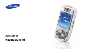 Kasutusjuhend Samsung SGH-X810 Mobiiltelefon