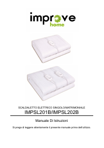Manuale Improve IMPSL201B Coprimaterasso elettrico