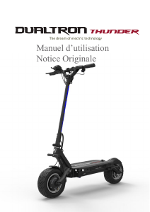 Mode d’emploi Dualtron Thunder Trottinette électrique