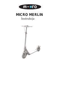 Instrukcja Micro Merlin Skuter elektryczny