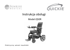 Instrukcja Quickie Q50R Wózek inwalidzki elektryczny