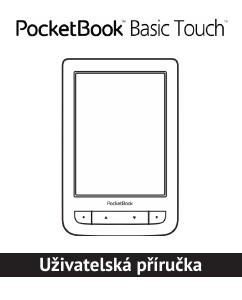 Manuál PocketBook Basic Touch Elektronická čtečka