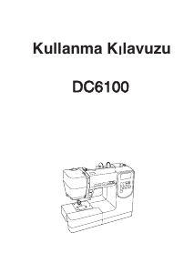 Kullanım kılavuzu Janome DC6100 Dikiş makinesi