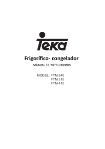 Manual de uso Teka FTM 410 Frigorífico combinado